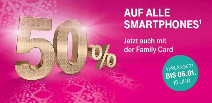Verl�ngert - 50% auf alle Smartphones