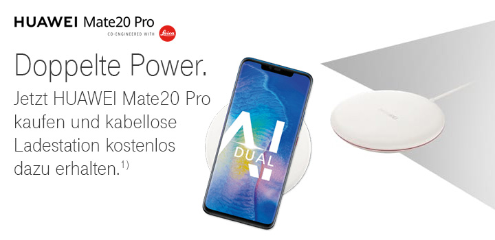 Kurzfristig verl�ngert: HUAWEI Mate20 Pro kaufen und kabellose Ladestation gratis dazu