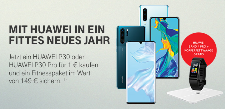 HUAWEI P30 Serie - Jetzt 149 � Fitnesspaket sichern