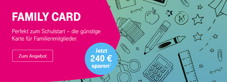 Jetzt mit der Family Card Aktion von 240 � Ersparnis profitieren