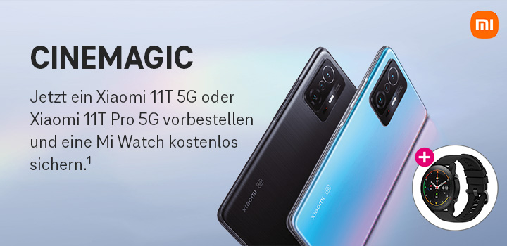 Xiaomi 11T Series 5G � Jetzt vorbestellen und Mi Watch gratis sichern