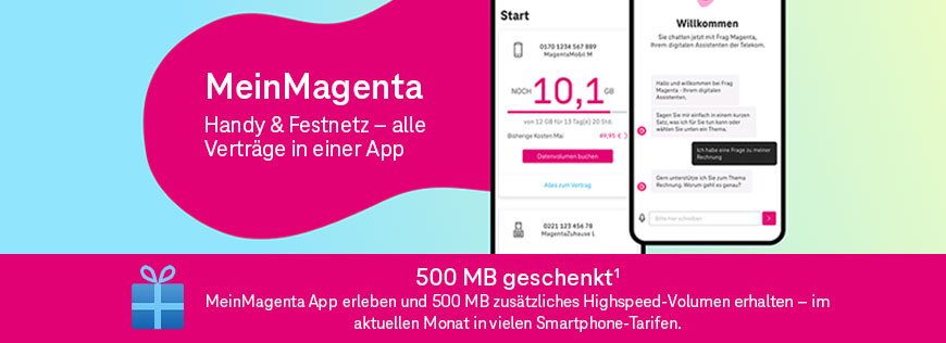 500 MB Datengeschenk �ber die MeinMagenta App abholen 