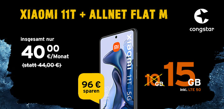 congstar Allnet Flat M + Xiaomi 11T � Nur noch bis 12.01.2022