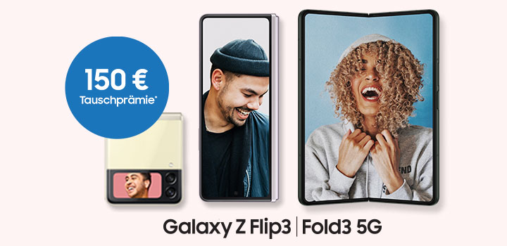 Bis 30.06. verl�ngert: Galaxy Z Flip3 | Fold3 5G kaufen + 150 � Tauschpr�mie
