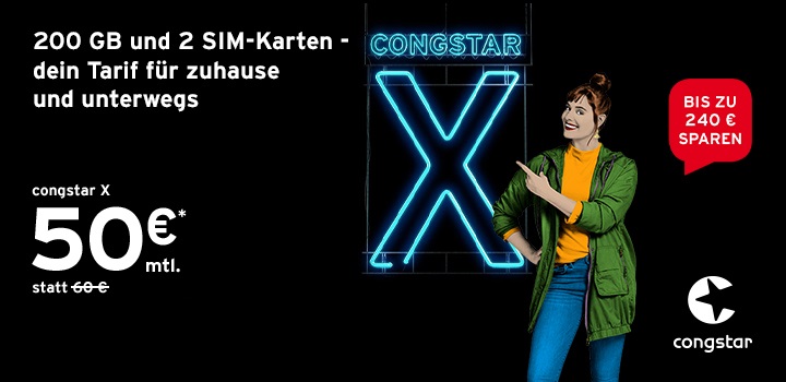 congstar X - 200 GB f�r zuhause, unterwegs und im Ausland!