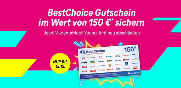 MagentaMobil Young � 150 � BestChoice Gutschein f�r Ihre Kunden 