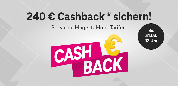240 � Cashback bei vielen MagentaMobil Tarifen