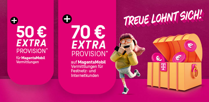 🤩Telekom Profis Aktion: 70 � Extra-Provision f�r treuebonusf�hige Mobilfunk-Vertr�ge