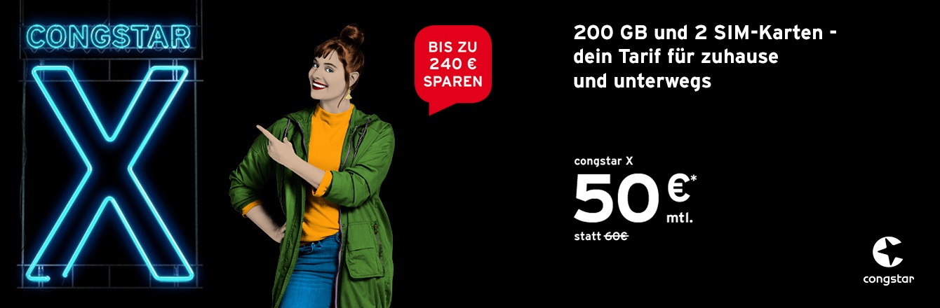 congstar X - 200 GB f�r Smartphone und Wlan Router - in einem Vertrag!