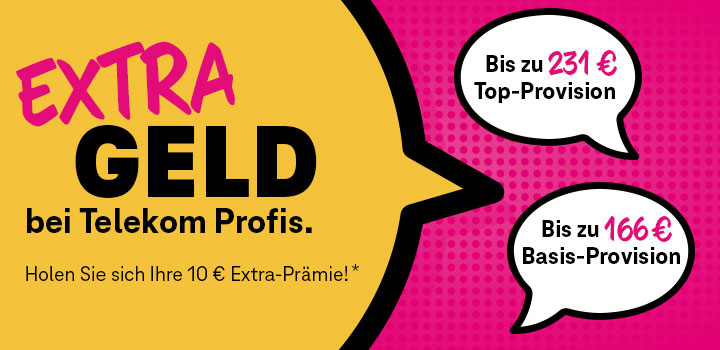 Extrageld bei Telekom Profis: Holen Sie sich Ihre 10 &euro; Extra-Pr�mie!