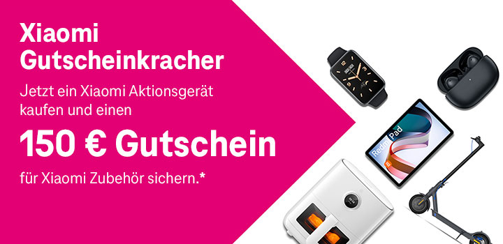 Xiaomi Angebot bis zum 28.06.: 250 � Aktionsgutscheine sichern