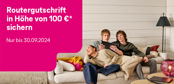 Erh�hung: 100&nbsp;&euro; Routergutschrift 