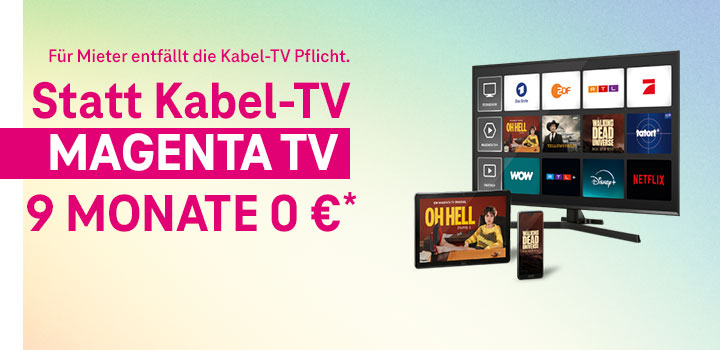 Noch bis 30.09.: MagentaTV 9 Monate f�r 0&nbsp;&euro;