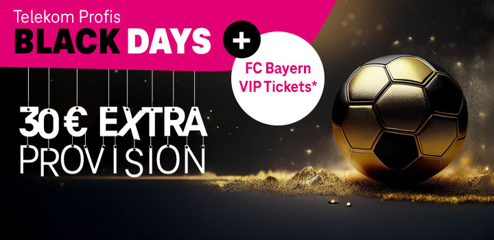 Black Days - 30 � Extra-Provision und VIP-Tickets sichern 