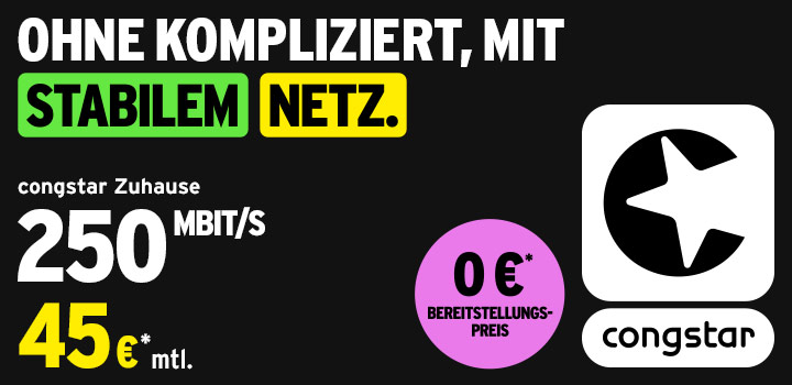 Jetzt auf Highspeed umsteigen: congstar Zuhause 250 � 50 � sparen!