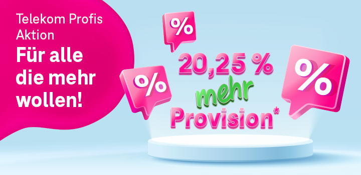 Nur noch bis 30.09.: Jetzt 20,25 % Extra-Provision sichern!