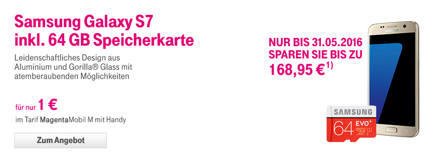 Samsung Galaxy S7 f�r 1 � ab dem Tarif MagentaMobil M mit Handy
