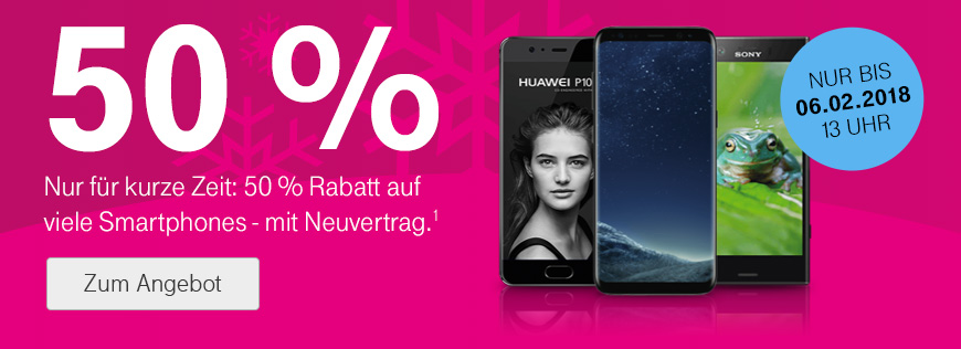Nur bis 06.02.2018 | 50% auf ausgew�hlte Smartphones 