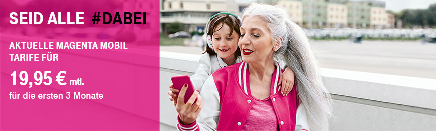 Aktuelle MagentaMobil Tarife � Ein Preis. 19,95� mtl. in den ersten drei Monaten