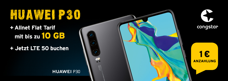 congstar - HUAWEI P30 f�r 1 � Anzahlung