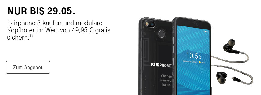Fairphone 3 kaufen und modulare Kopfh�rer gratis sichern