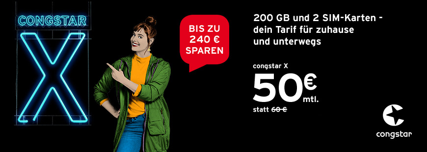 congstar X Aktion: Jetzt bis zu 240 � sparen
