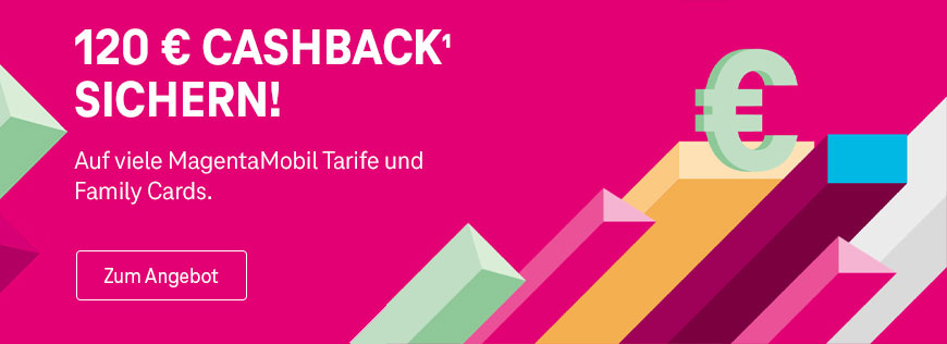 MagentaMobil Cashback Aktion: 120 � Gutschrift bei Buchung erhalten