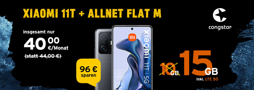 congstar Allnet Flat M + Xiaomi 11T � Nur noch bis 12.01.2022