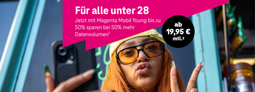 MagentaMobil Young: Bis zu 50% sparen + zus�tzliches Datenvolumen<br />
