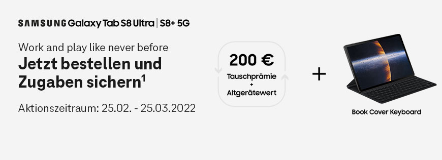 Tauschpr�mie und gratis Zugabe f�r die Galaxy Tab S8-Serie