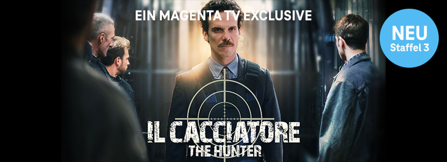 Die 3. Staffel exklusiv bei MagentaTV: Il Cacciatore � The Hunter 