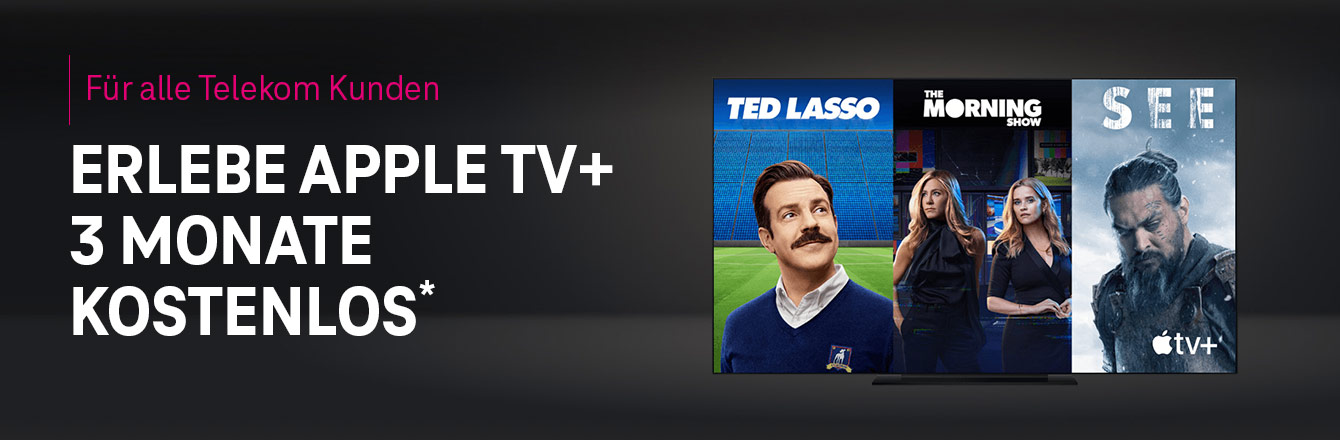 Apple TV+ 3 Monate kostenfrei f�r Festnetz- und Mobilfunk-Kunden