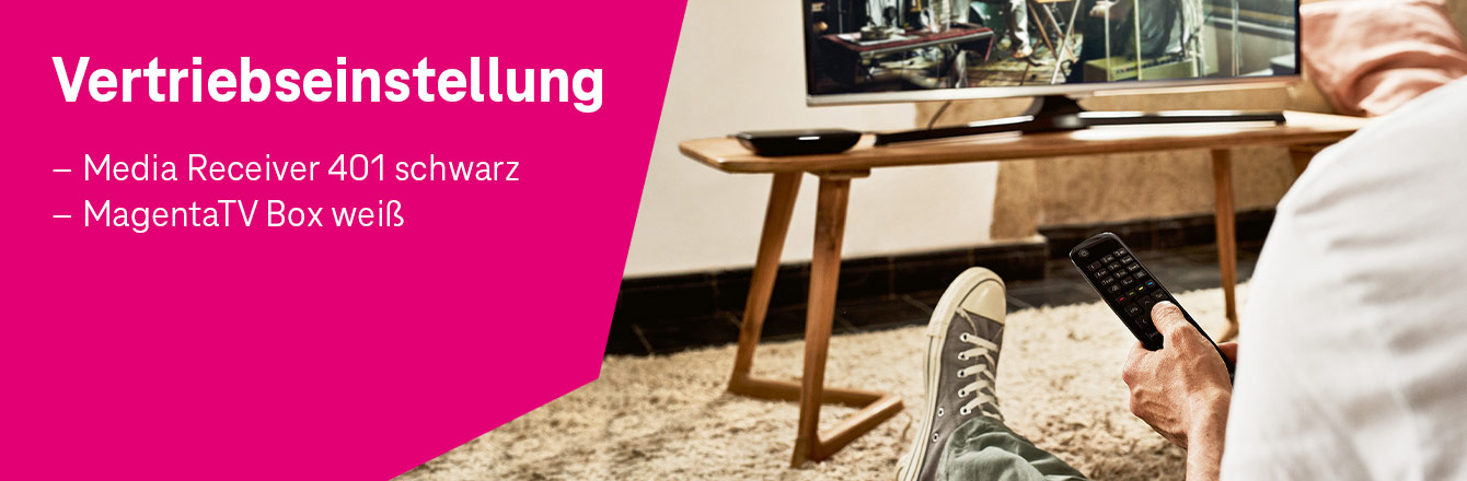Vertriebseinstellung Media Receiver 401 schwarz und MagentaTV Box wei�<br />
