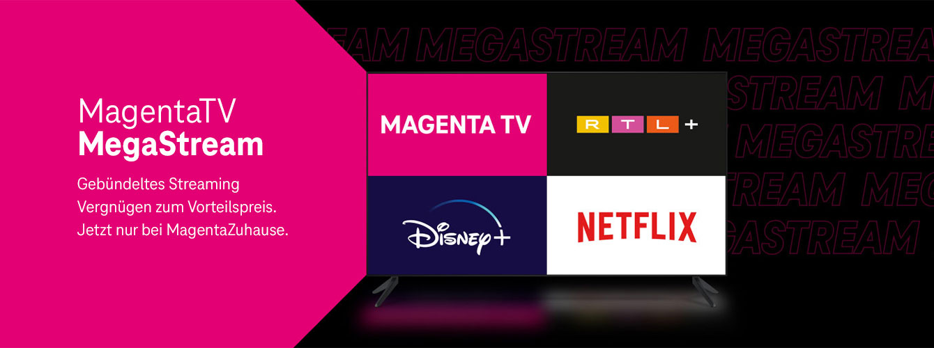 NEU: MagentaTV MegaStream � inkl. Netflix, RTL+ und Disney+