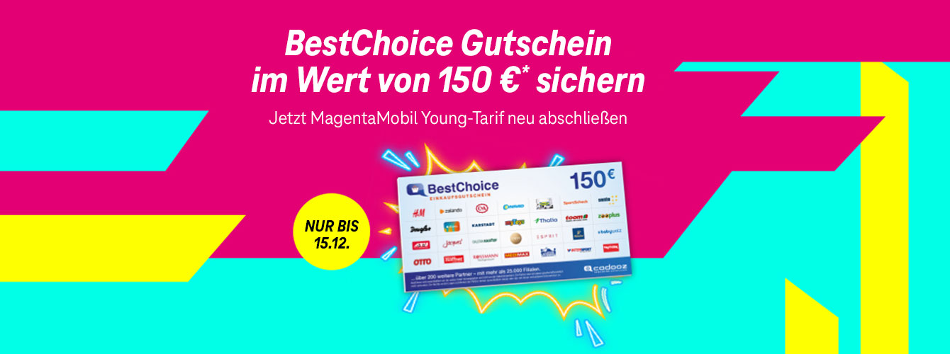 MagentaMobil Young � 150 � BestChoice Gutschein f�r Ihre Kunden 