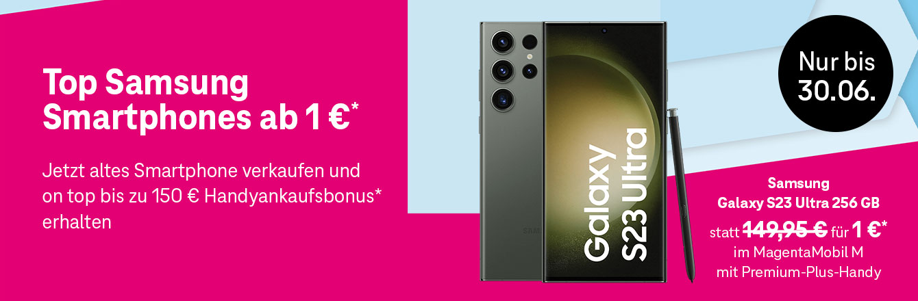 Verl�ngert bis 30.06.: Top Samsung Smartphones zu Top Preisen